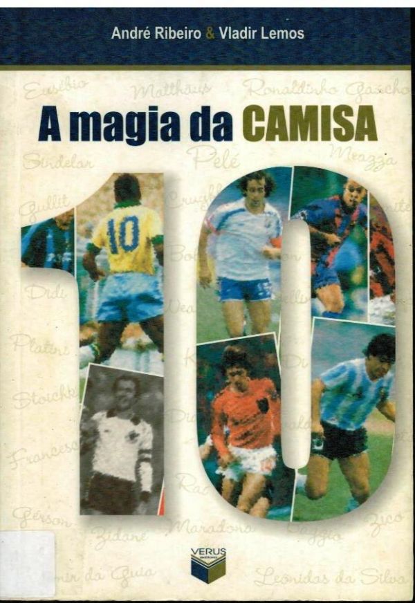 Magia da Camisa 10, A - 797 RIB